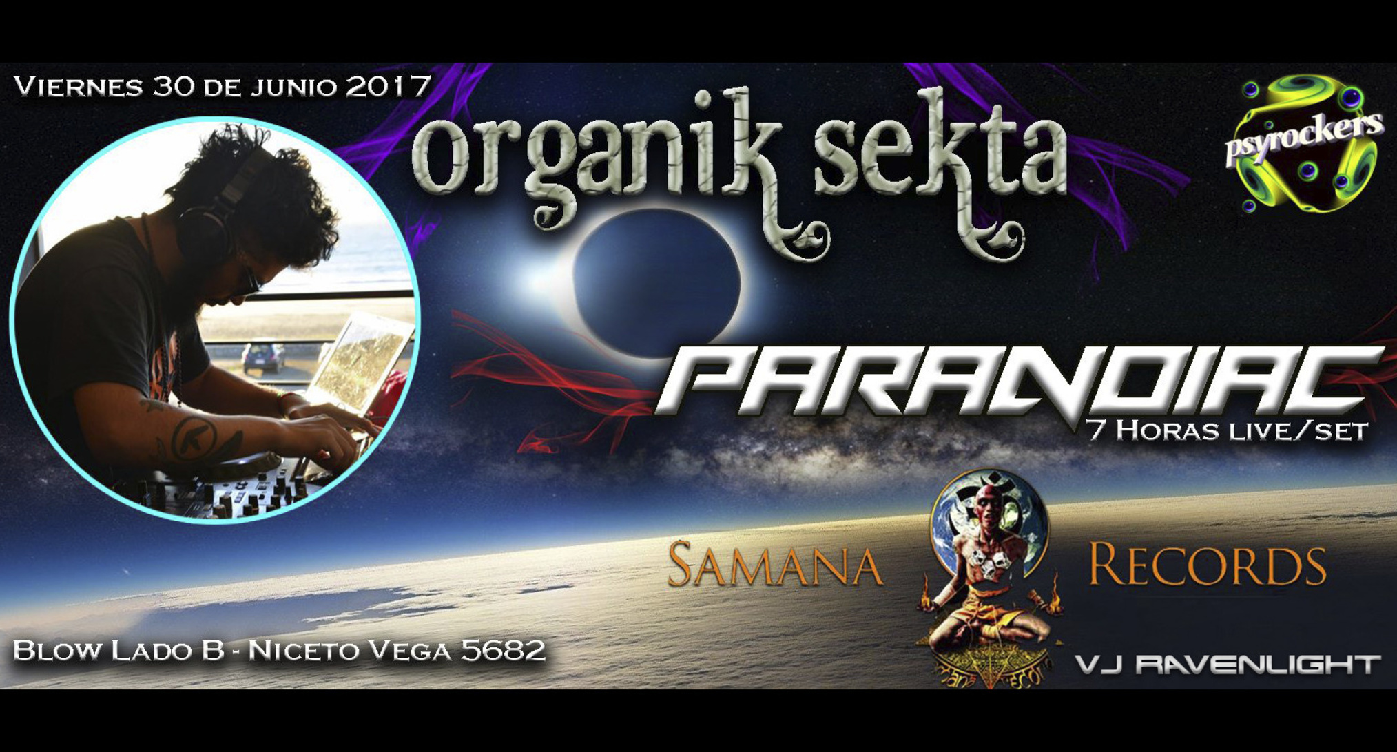 @psyrockers Presenta: Organik Sekta Viernes 30 de junio 2017 BLOW Lado…