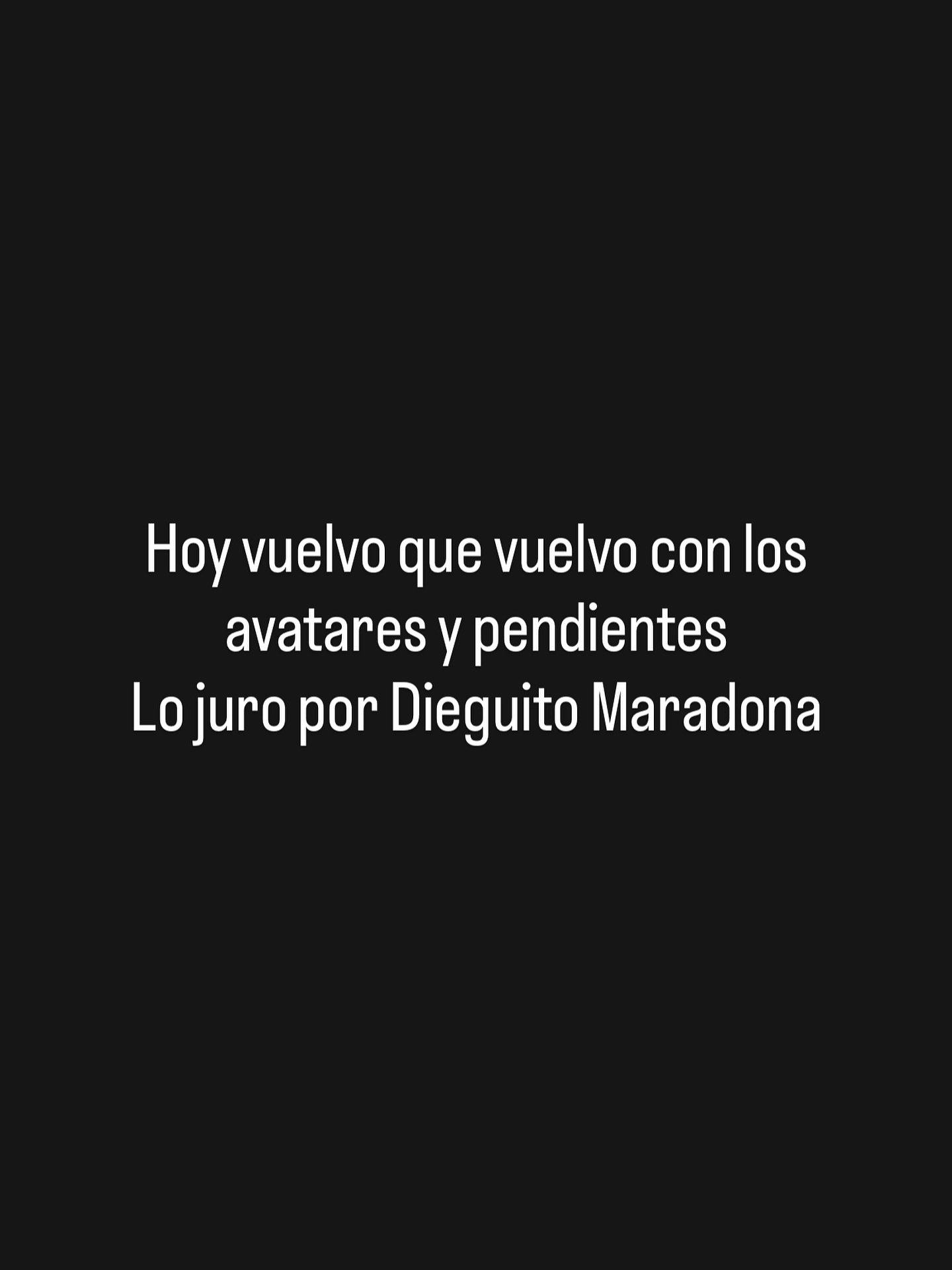 Estoy en medio de un desarrollo importante y eso me mantiene muy híper…